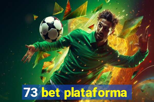 73 bet plataforma